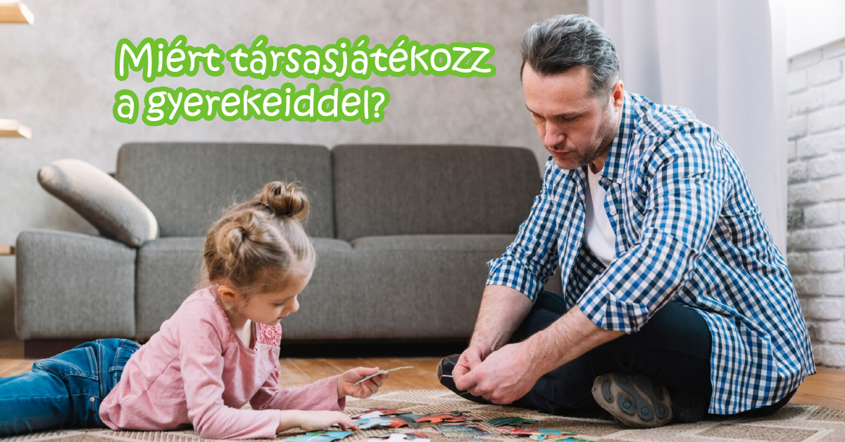 Miért társasjátékozz a gyerekeiddel?